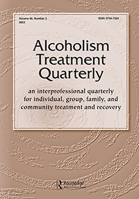 Cover image for Alcoholism Treatment Quarterly, Volume 40, Issue 3, 2022