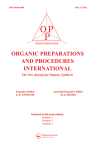Cover image for Organic Preparations and Procedures International, Volume 50, Issue 2, 2018
