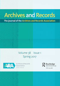 Cover image for Archives and Records, Volume 38, Issue 1, 2017