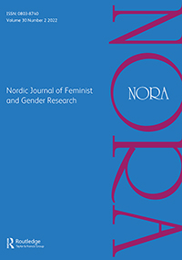 Cover image for NORA - Nordic Journal of Feminist and Gender Research, Volume 30, Issue 2, 2022