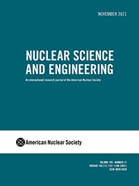 Cover image for Nuclear Science and Engineering, Volume 195, Issue 11, 2021