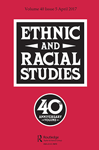 Cover image for Ethnic and Racial Studies, Volume 40, Issue 5, 2017