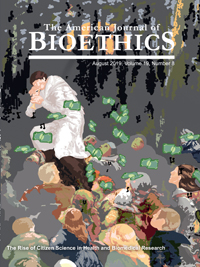 Cover image for The American Journal of Bioethics, Volume 19, Issue 8, 2019