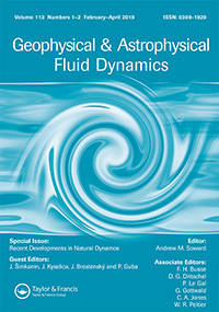 Cover image for Geophysical & Astrophysical Fluid Dynamics, Volume 113, Issue 1-2, 2019