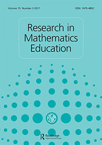 Cover image for Research in Mathematics Education, Volume 19, Issue 3, 2017