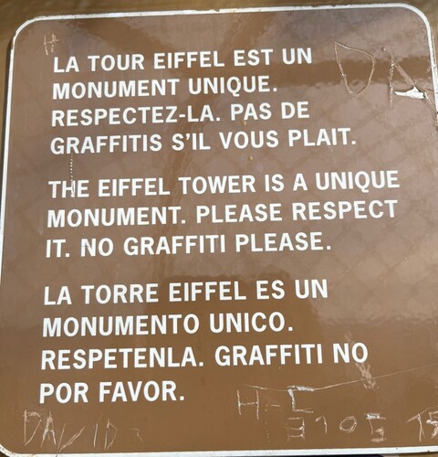 Figure 1. “No graffiti please” sign at the Eiffel Tower, Paris, France. (Author’s own picture).