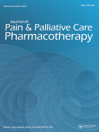 Cover image for Journal of Pain & Palliative Care Pharmacotherapy, Volume 36, Issue 3, 2022