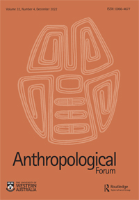 Cover image for Anthropological Forum, Volume 32, Issue 4, 2022