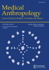 Cover image for Medical Anthropology, Volume 39, Issue 5, 2020