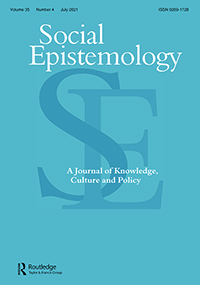Cover image for Social Epistemology, Volume 35, Issue 4, 2021