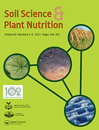 Cover image for Soil Science and Plant Nutrition, Volume 69, Issue 5-6, 2023