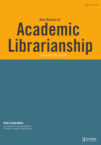 Cover image for New Review of Academic Librarianship, Volume 28, Issue 3, 2022
