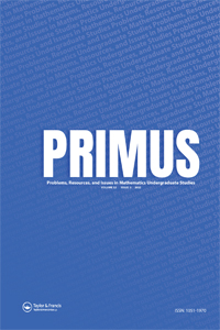 Cover image for PRIMUS, Volume 32, Issue 3, 2022