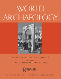 Cover image for World Archaeology, Volume 49, Issue 5, 2017