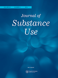 Cover image for Journal of Substance Use, Volume 24, Issue 4, 2019