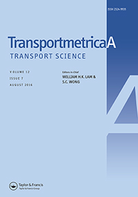 Cover image for Transportmetrica A: Transport Science, Volume 12, Issue 7, 2016