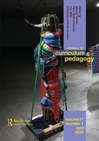 Cover image for Journal of Curriculum and Pedagogy, Volume 17, Issue 1, 2020