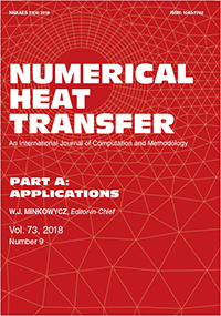 Cover image for Numerical Heat Transfer, Part A: Applications, Volume 73, Issue 9, 2018