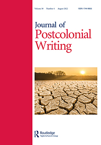 Cover image for Journal of Postcolonial Writing, Volume 58, Issue 4, 2022