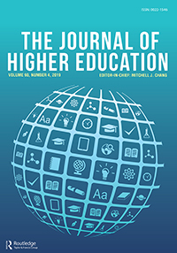 Cover image for The Journal of Higher Education, Volume 90, Issue 4, 2019