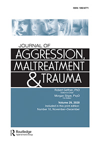 Cover image for Journal of Aggression, Maltreatment & Trauma, Volume 29, Issue 10, 2020