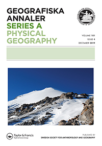 Cover image for Geografiska Annaler: Series A, Physical Geography, Volume 101, Issue 4, 2019