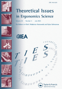 Cover image for Theoretical Issues in Ergonomics Science, Volume 24, Issue 4, 2023