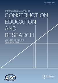 Cover image for International Journal of Construction Education and Research, Volume 18, Issue 2, 2022
