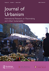 Cover image for Journal of Urbanism: International Research on Placemaking and Urban Sustainability, Volume 13, Issue 1, 2020
