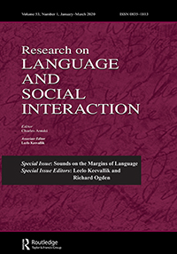 Cover image for Research on Language and Social Interaction, Volume 53, Issue 1, 2020
