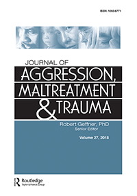 Cover image for Journal of Aggression, Maltreatment & Trauma, Volume 27, Issue 6, 2018