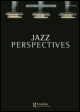 Cover image for Jazz Perspectives, Volume 4, Issue 1, 2010
