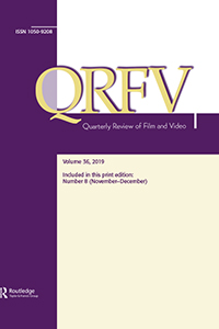 Cover image for Quarterly Review of Film and Video, Volume 36, Issue 8, 2019