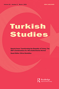 Cover image for Turkish Studies, Volume 22, Issue 2, 2021