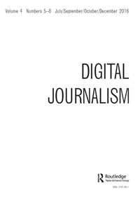 Cover image for Digital Journalism, Volume 4, Issue 6, 2016