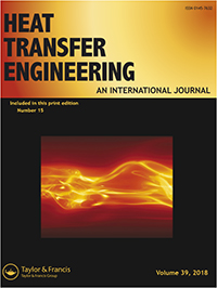 Cover image for Heat Transfer Engineering, Volume 39, Issue 15, 2018
