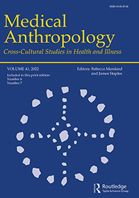 Cover image for Medical Anthropology, Volume 41, Issue 6-7, 2022
