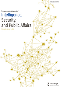 Cover image for The International Journal of Intelligence, Security, and Public Affairs, Volume 19, Issue 3, 2017