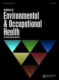Cover image for Archives of Environmental & Occupational Health, Volume 72, Issue 6, 2017