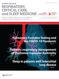 Cover image for Canadian Journal of Respiratory, Critical Care, and Sleep Medicine, Volume 6, Issue 2, 2022