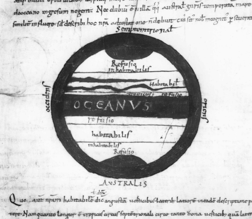 Fig. 7. This late tenth‐ or eleventh‐century manuscript of Macrobius' Commentary on the Dream of Scipio shows a significantly simplified version of Macrobius' world image. North is at the top. The four cardinal points are marked outside the image. The earth is divided into five zones, with the frigid zones in the far north and south marked uninhabitable (inhabitabilis), the temperate zones in the northern and southern hemispheres marked habitable (habitabilis), and the northern tropic identified by the word tropicus. A prominent equatorial ocean (Oceanus) divides the two hemispheres, and the word refusio is repeated four times to represent the flow of Ocean from the equator to the poles. Munich, Bayerische Staatsbibliothek, Clm 14436, fol. 58r. Appendix 1, no. 9. (Reproduced with permission from the Bayerische Staatsbibliothek.)
