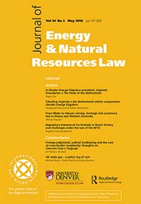 Cover image for Journal of Energy & Natural Resources Law, Volume 34, Issue 2, 2016