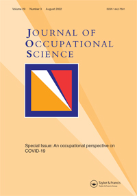 Cover image for Journal of Occupational Science, Volume 29, Issue 3, 2022