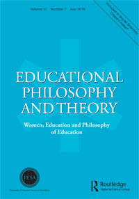 Cover image for Educational Philosophy and Theory, Volume 51, Issue 7, 2019