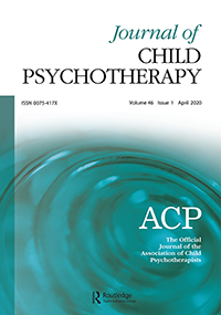 Cover image for Journal of Child Psychotherapy, Volume 46, Issue 1, 2020