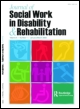Cover image for Journal of Social Work in Disability & Rehabilitation, Volume 6, Issue 3, 2007