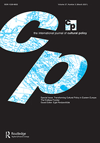 Cover image for International Journal of Cultural Policy, Volume 27, Issue 2, 2021