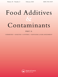 Cover image for Food Additives & Contaminants: Part A, Volume 40, Issue 2, 2023