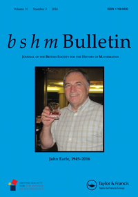 Cover image for British Journal for the History of Mathematics, Volume 31, Issue 3, 2016