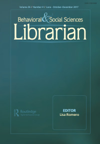 Cover image for Behavioral & Social Sciences Librarian, Volume 36, Issue 4, 2017